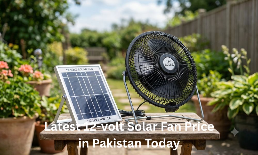 Latest 12-volt Solar Fan Price in Pakistan Today