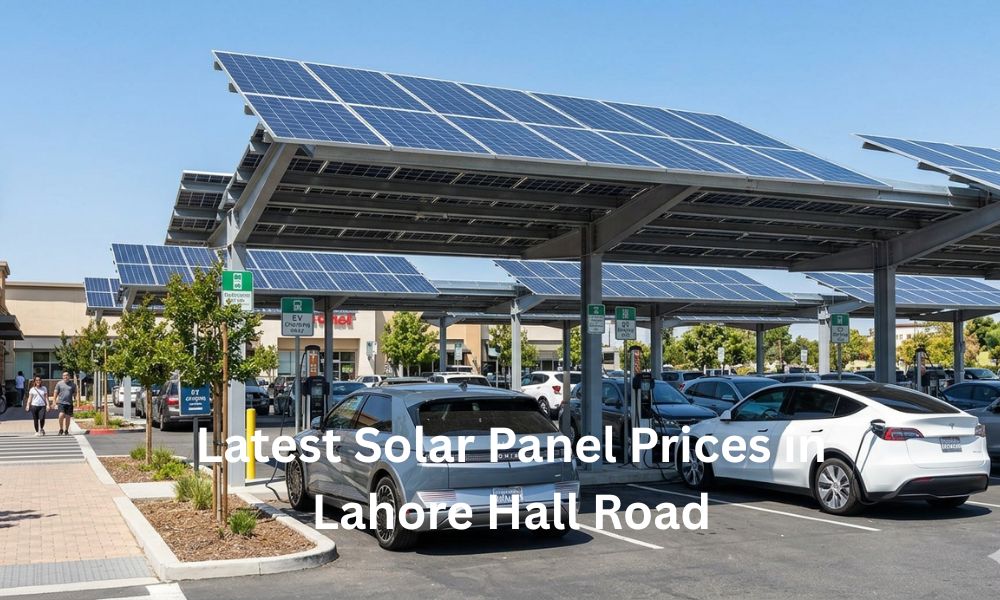 Latest Solar Panel Prices in Lahore Hall Road