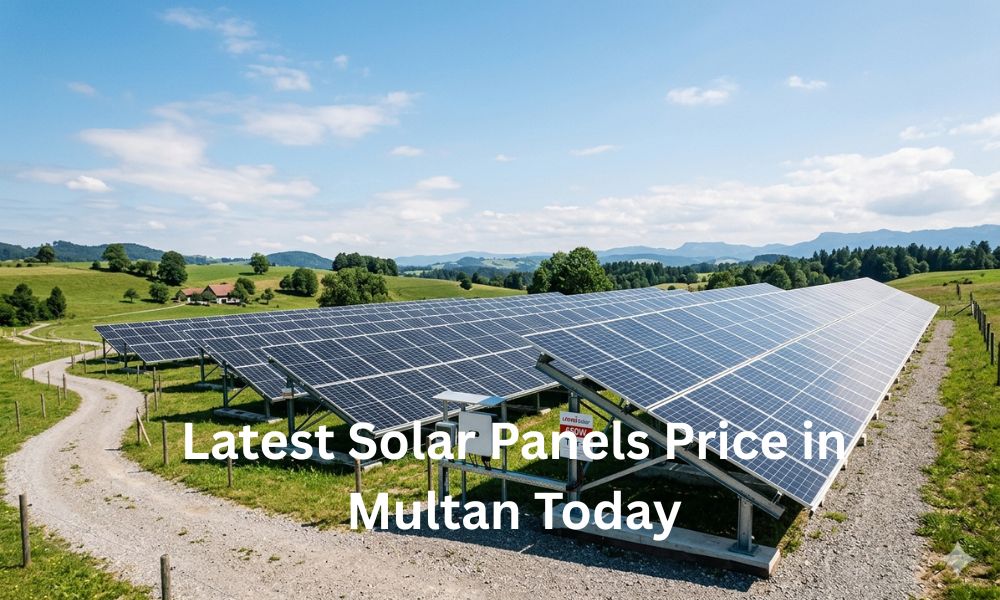 Latest Solar Panel Prices in Multan Today
